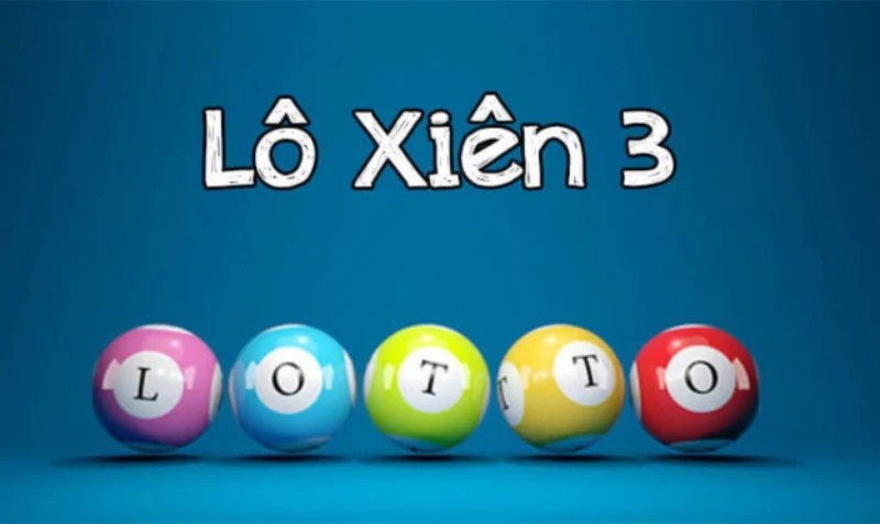 Đôi nét về lô xiên 3 