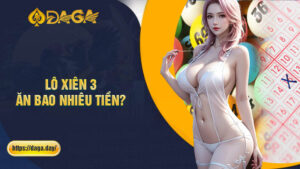 Lô xiên 3 ăn bao nhiêu